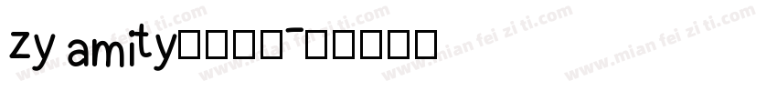 zy amity字体下载字体转换